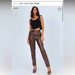 Princess Polly Love Club Faux Leather Pants Brown once once size US 2